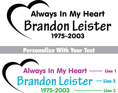 Always In My Heart™ - Celebration Of Life Decal