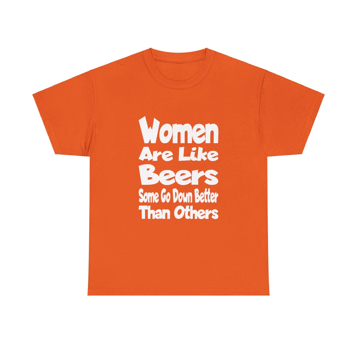 Women Are Like Beers - Gildan 5000 Unisex T-shirt