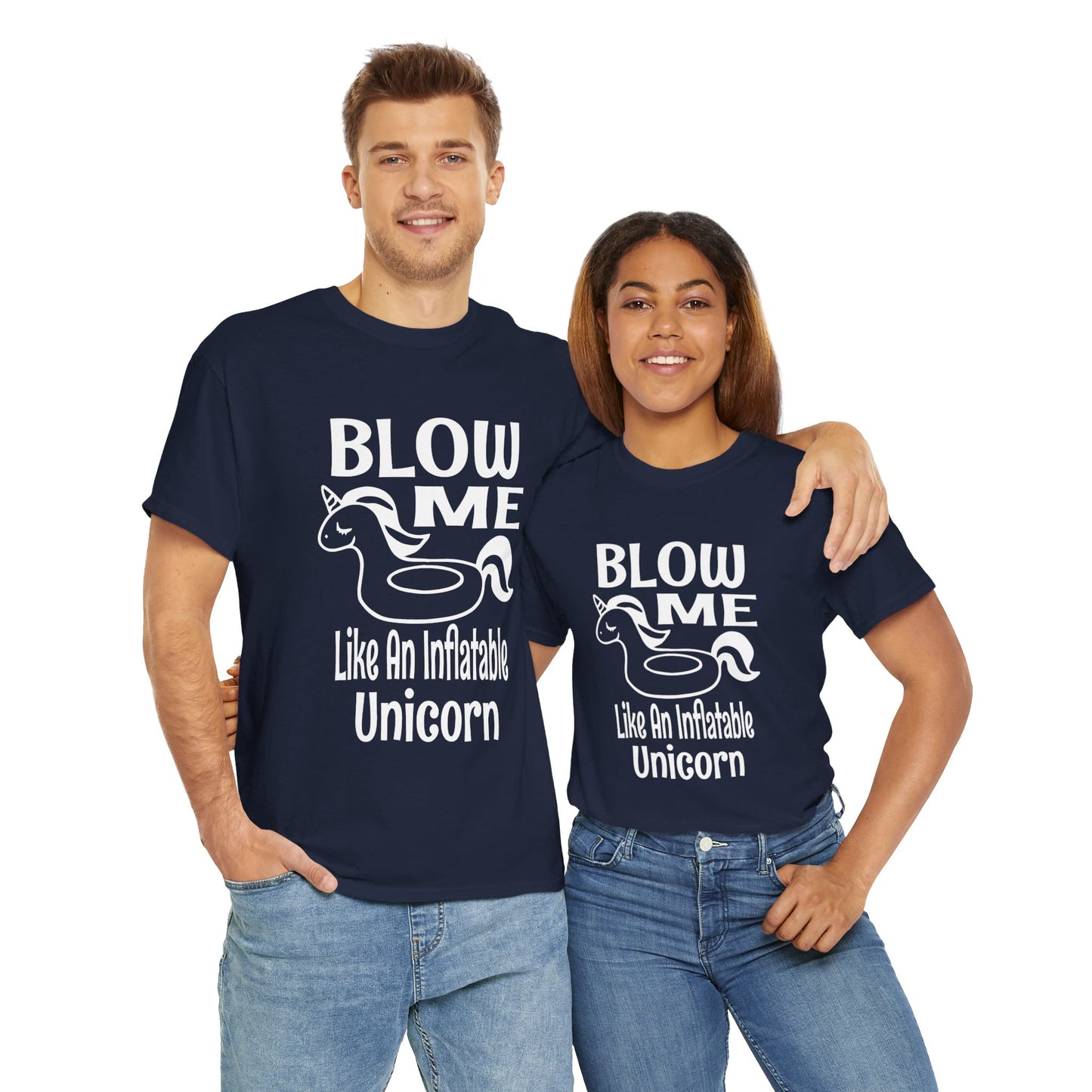 Blow Me Like An Inflatable Unicorn (2) - Gildan 5000 Unisex T-shirt