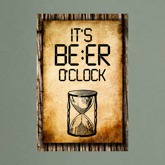 It's BEER O'clock (HourGlass) - 12" x 18" Vintage Metal Sign