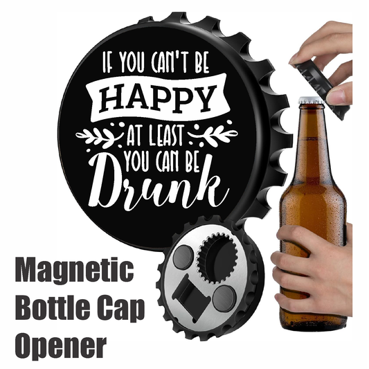 At Least You Can Be Drunk - Designer Beer Bottle Opener Magnet for Refrigerator, Gifts for Beer Lovers, Black