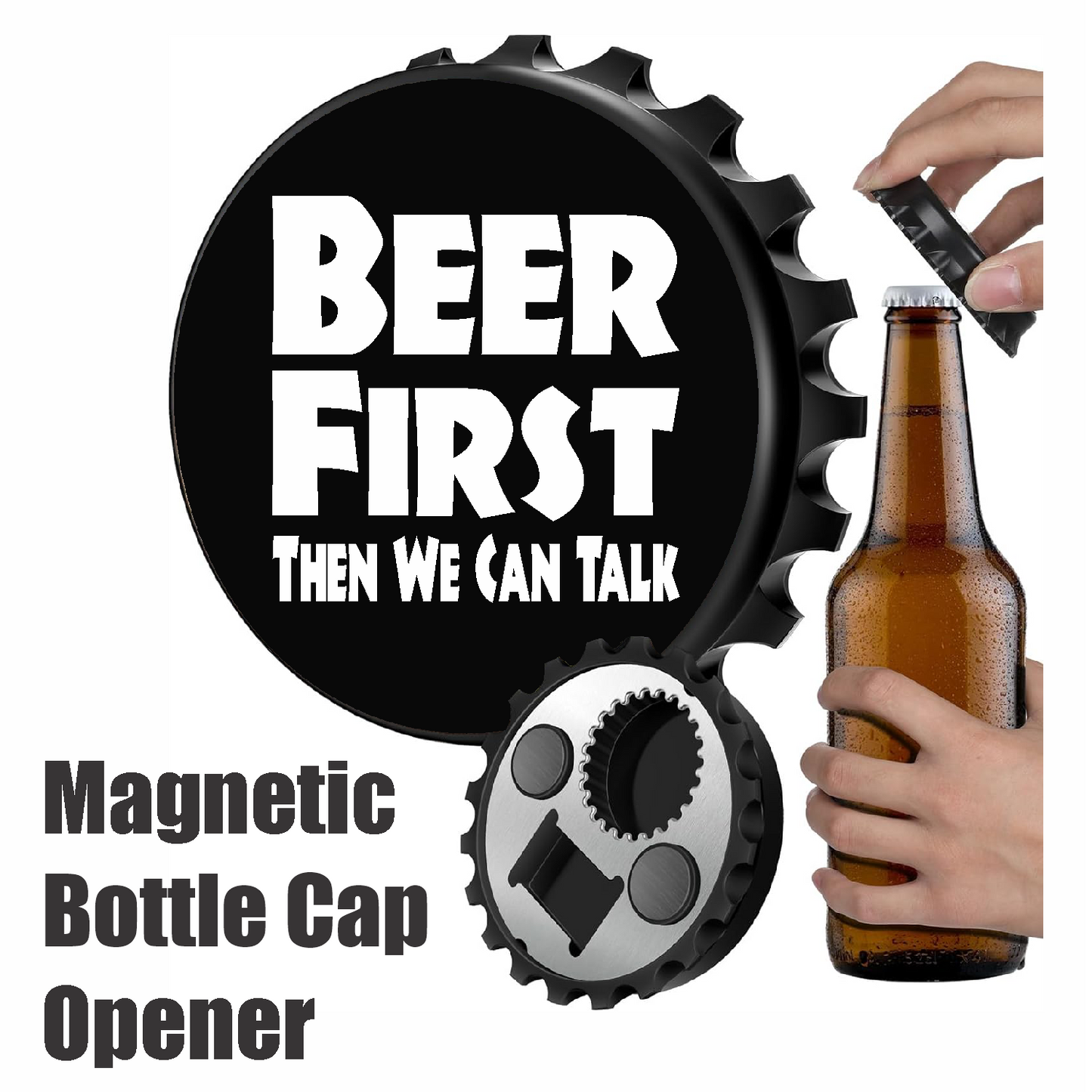 BEER FIRST Then We Can Talk - Designer Beer Bottle Opener Magnet for Refrigerator, Gifts for Beer Lovers, Black