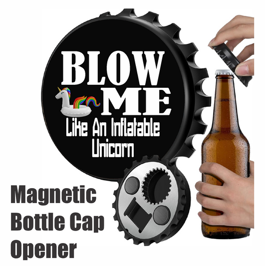 BLOW ME Like An Inflatable Unicorn (2) - Designer Beer Bottle Opener Magnet for Refrigerator, Gifts for Beer Lovers, Black