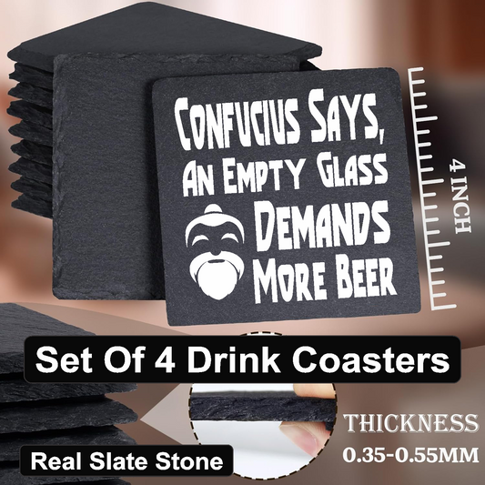 Confucius Says, An Empty Glass Demands More Beer - Set of 4 Black Slate Stone Coasters