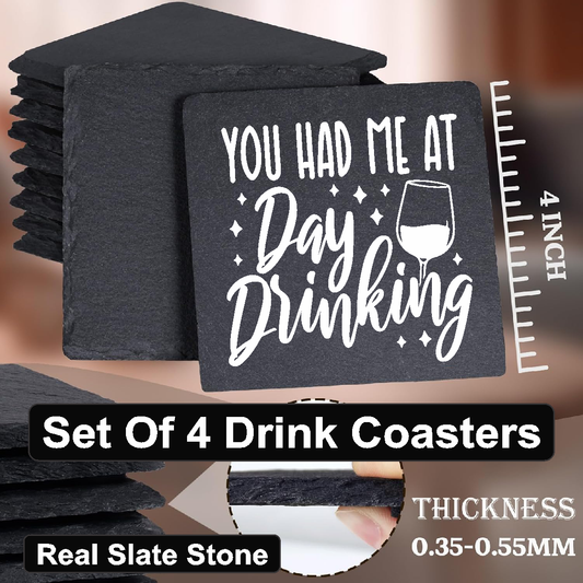 You Had Me At Day Drinking - Set of 4 Black Slate Stone Coasters