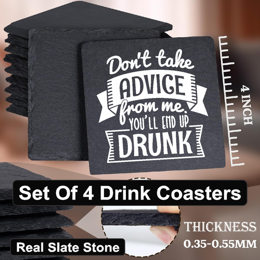 Don't Take Advice From Me - Set of 4 Black Slate Stone Coasters