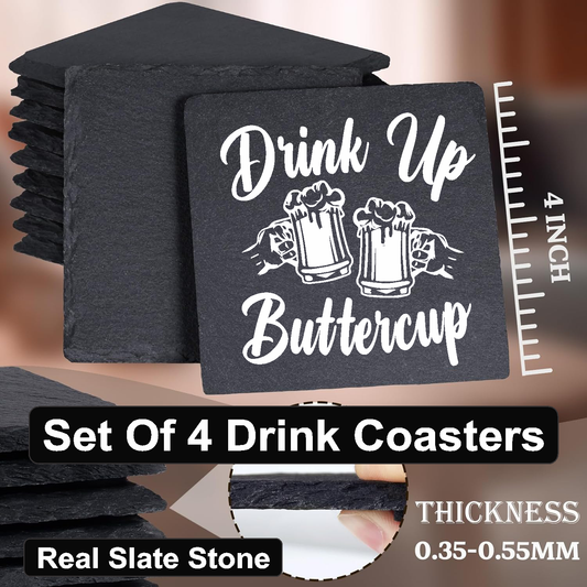 Drink Up Buttercup - Set of 4 Black Slate Stone Coasters