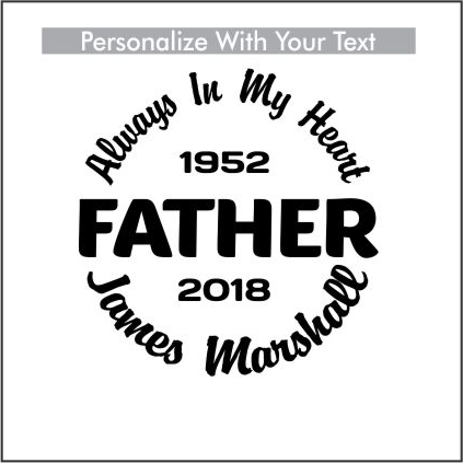 FATHER - Celebration Of Life Decal