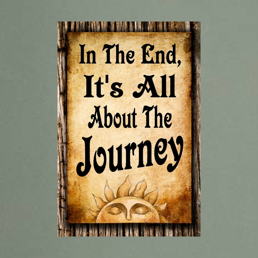 It's All About The Journey - 12" x 18" Vintage Metal Sign