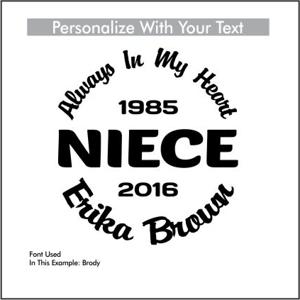NIECE - Celebration Of Life Decal