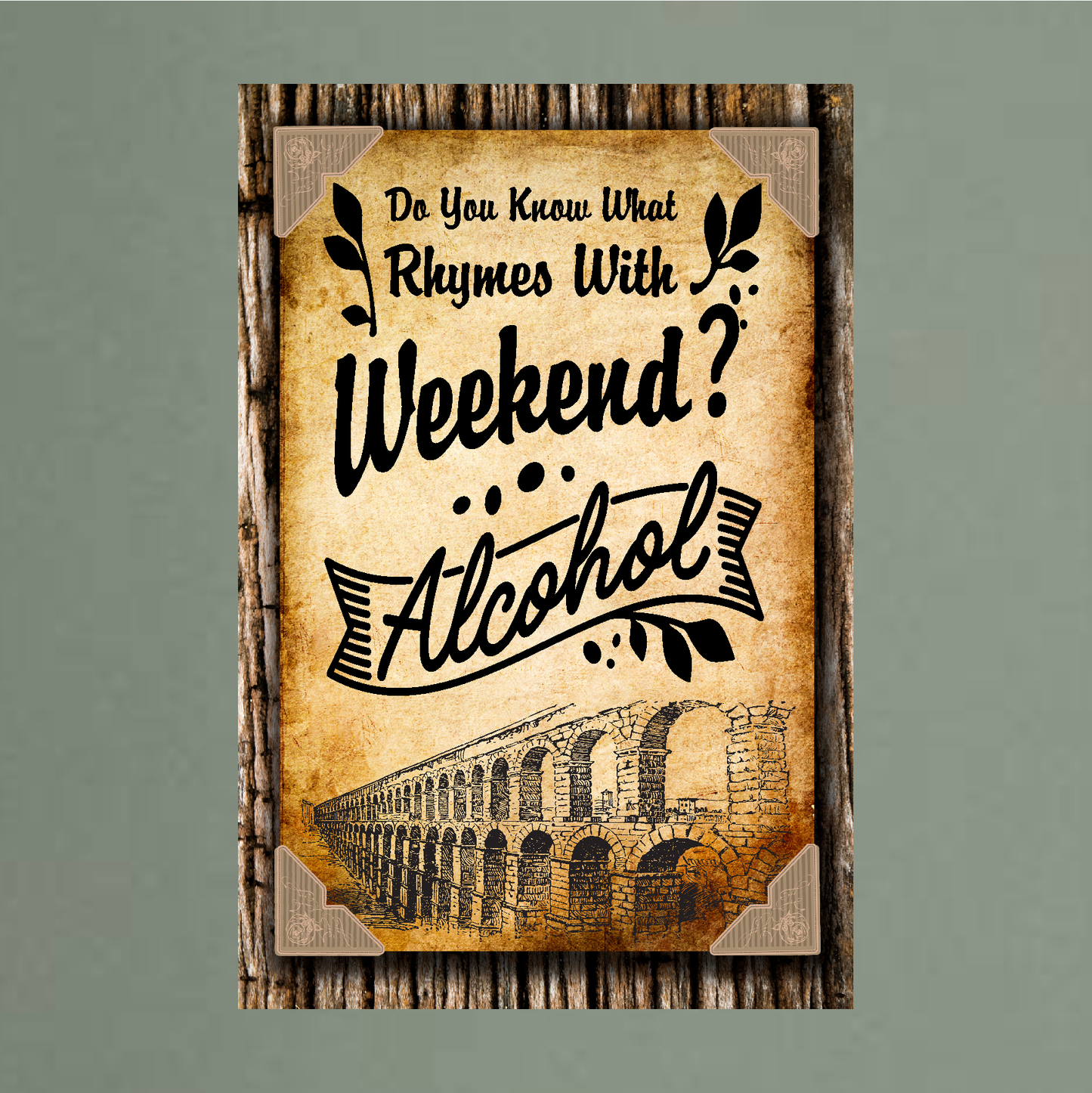 You Know What Rhymes With Friday? Alcohol (Wall) - 12" x 18" Vintage Metal Sign