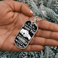 To My Son, Believe In Yourself As Much As I Believe In You, Love Dad - Graphic Dog Tag Necklace