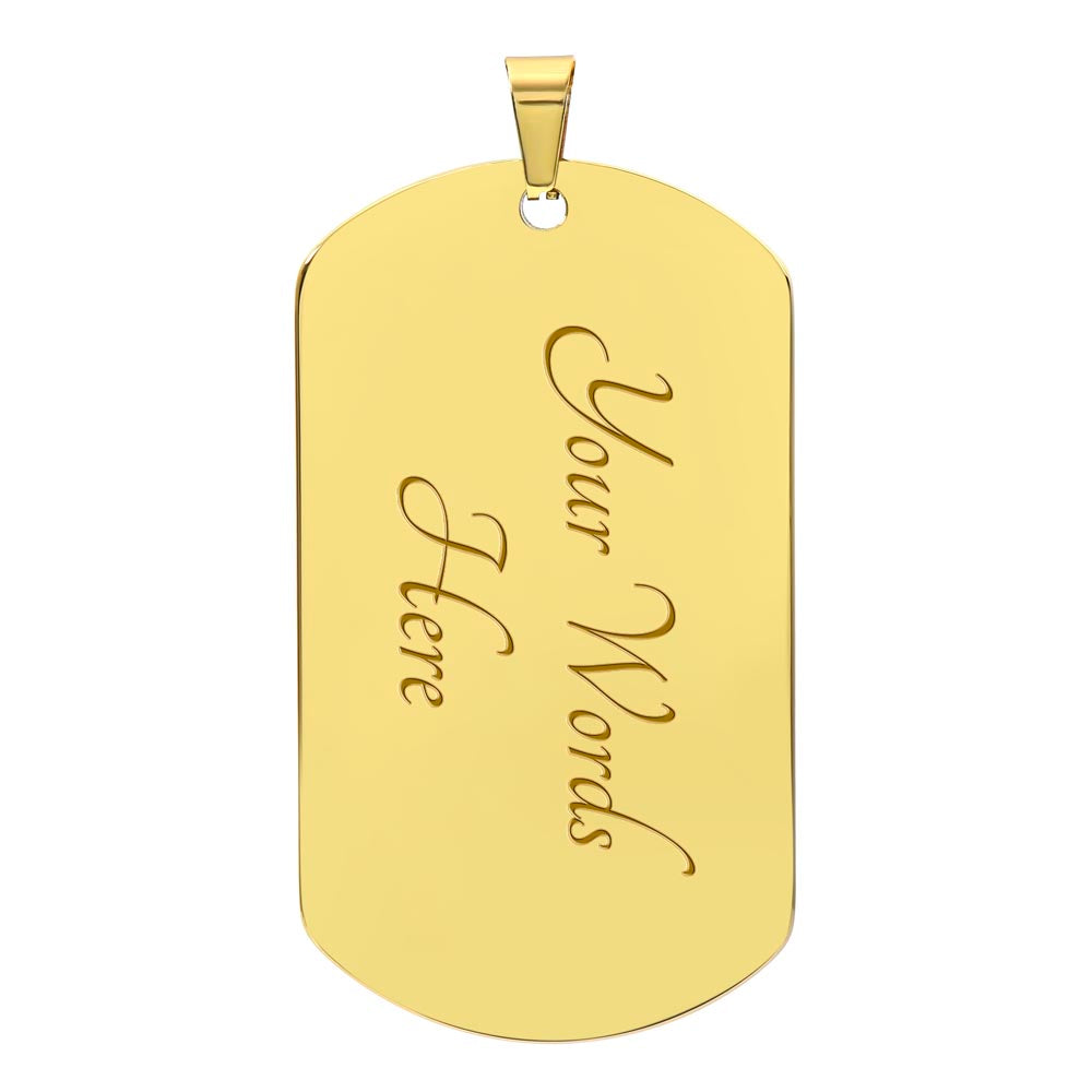 To My Bad Ass Daughter - Whenever You Feel Inadequate, Remember Whose Daughter You Are And Straighten Your Crown! - Dog Tag Necklace