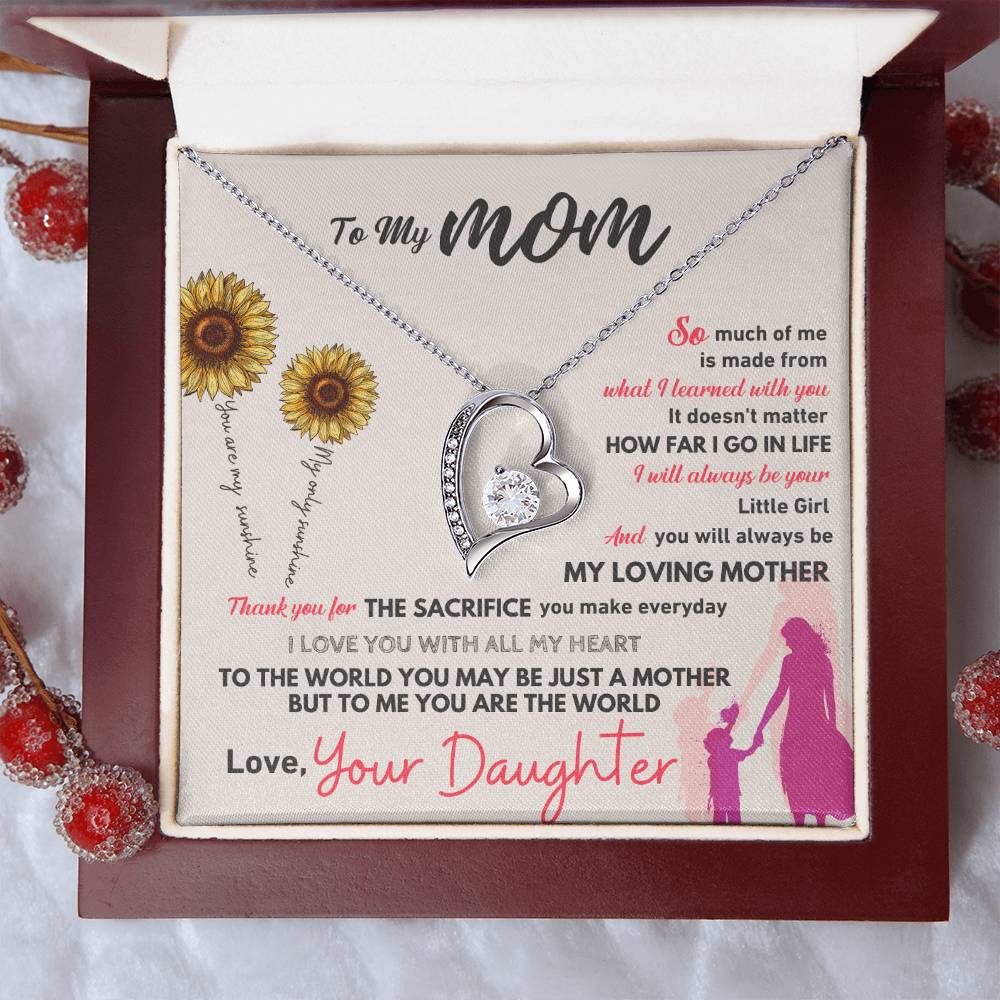 To My Mom, Thank You For The Sacrifice You Make Everyday - Dazzling Forever Love Necklace