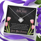 To My Mom, You Are My Superhero - Love Knot Necklace
