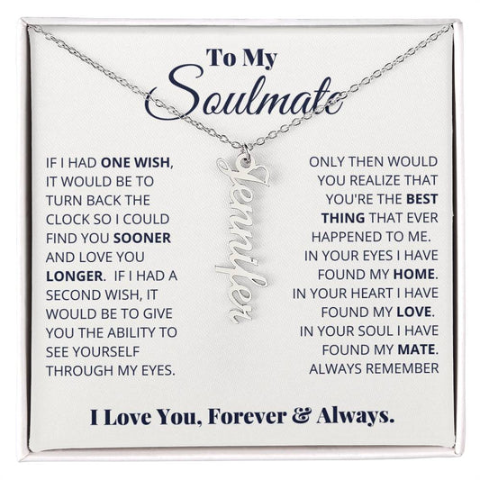 To My Soulmate - Personalized Verticle Name Necklace