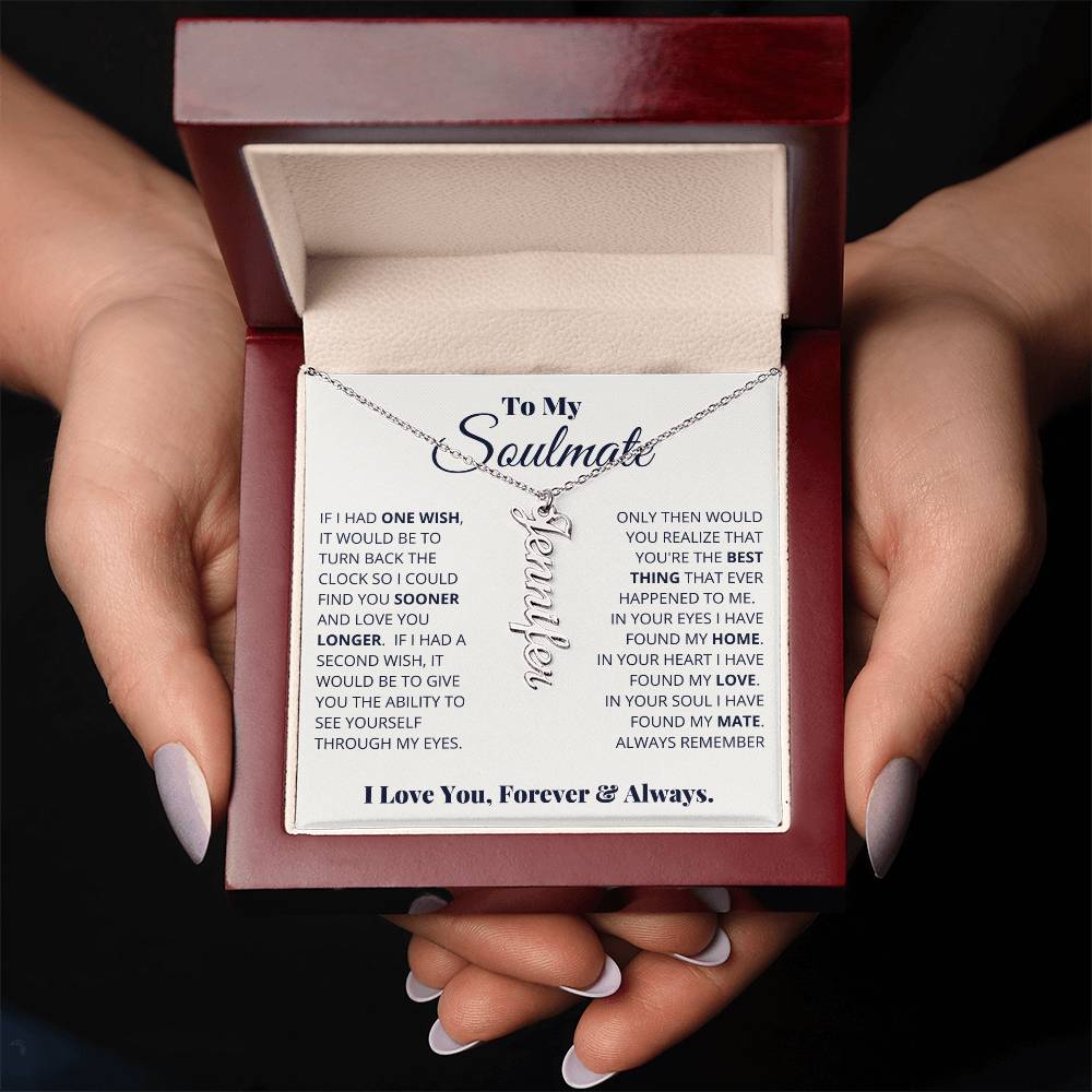 To My Soulmate - Personalized Verticle Name Necklace