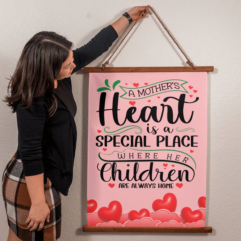 A Mother's Heart Is A Special Place Where Her Children Always Are ~ Wood Framed Wall Tapestry