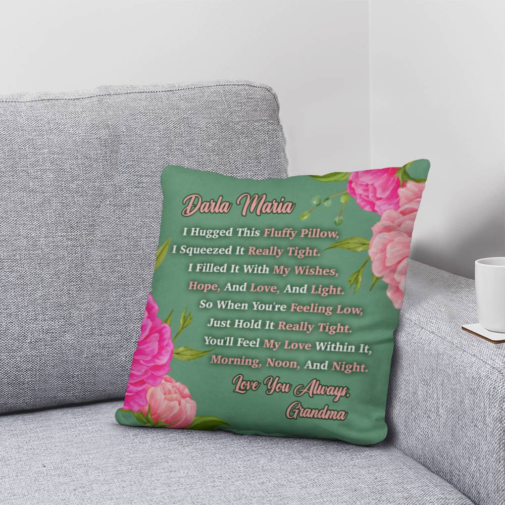 Personalized Flower Pillow - I Filled It With My Wishes, Hope, And Love, And Light. - classic throw pillow keepsake