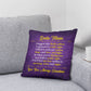 Personalized Pillow - Purple - So when you're feeling low, just hold it really tight. You'll feel my love within it,  morning, noon, and night. - Classic Pillow