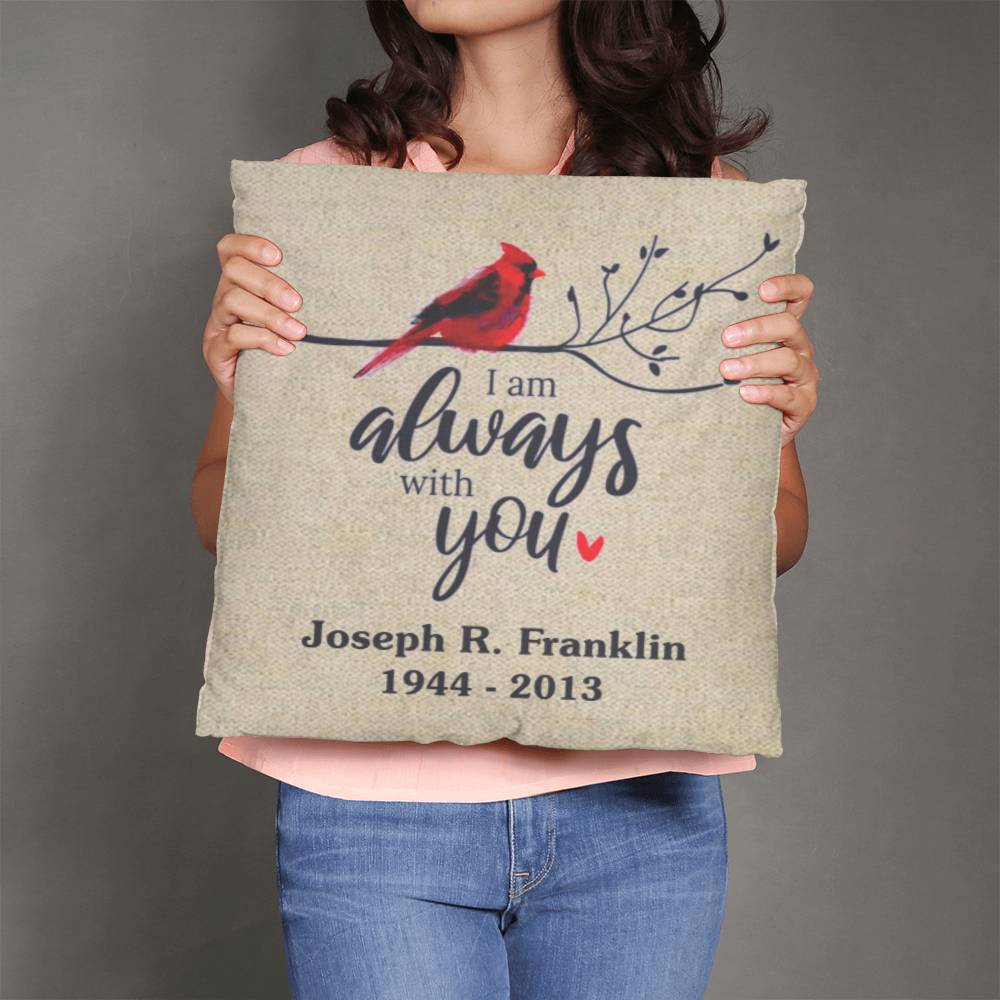 Personalized Cardinal, I Will Always Be With You - Classic Throw Pillow