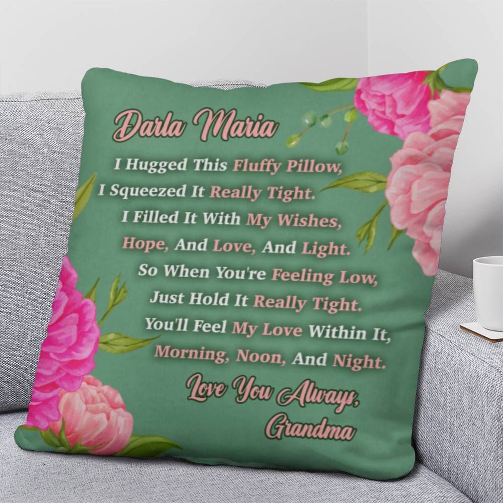 Personalized Flower Pillow - I Filled It With My Wishes, Hope, And Love, And Light. - classic throw pillow keepsake