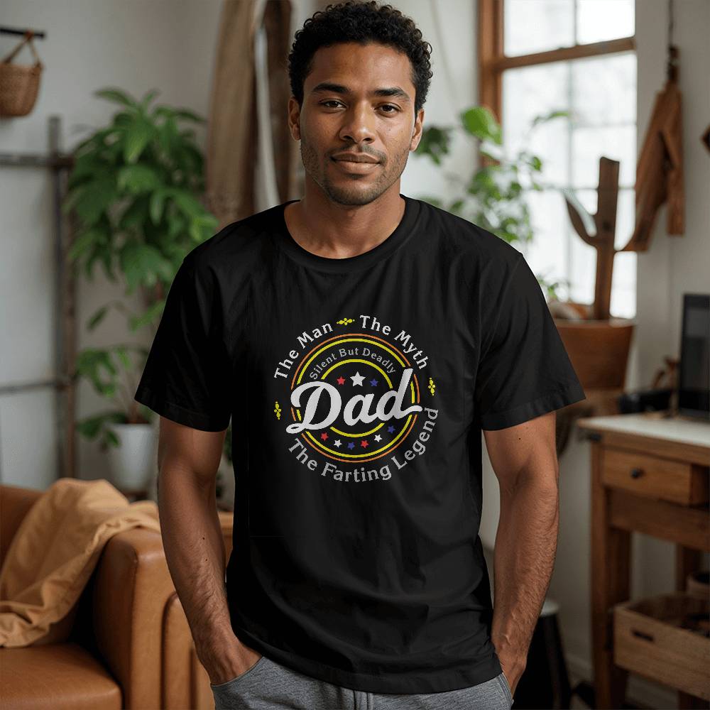 DAD The Man, The Myth, The Farting Legend. Silent But Deadly - Bella + Canvas 3001 Jersey Adult Tee Tshirt