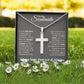To My Soulmate, In Your Soul I Have Found My Mate - Stainless Steel Cross Necklace