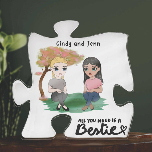 All You Need Is A Bestie ~ Acrylic Puzzle Plaque - Gifts From The Heart