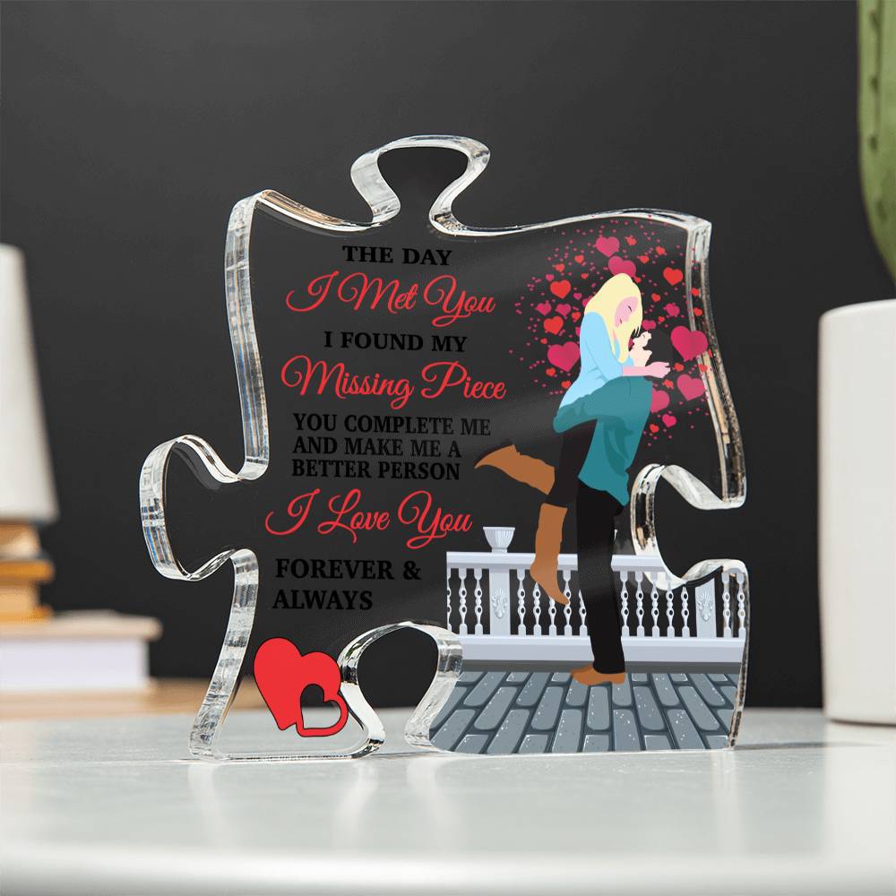 The Day I Met You (Blonde) ~ Acrylic Puzzle Plaque - Gifts From The Heart