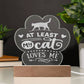 At least MY Cat Loves Me ~ Engraved Acrylic Paw Plaque - Gifts From The Heart